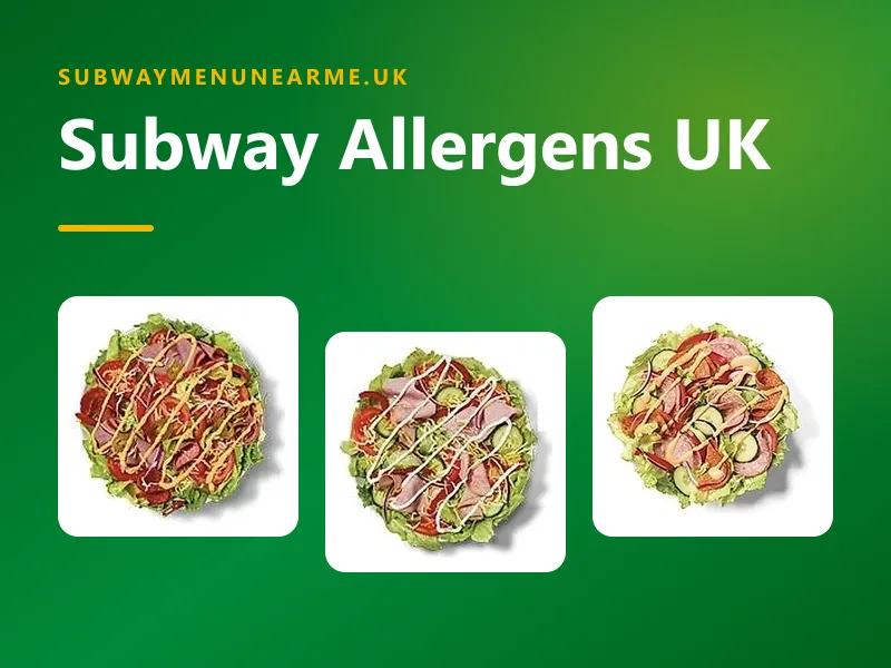 subway allergens uk