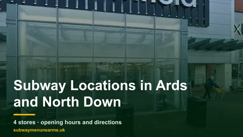 subway ards and north down locations