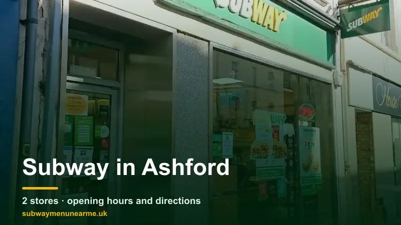 subway ashford