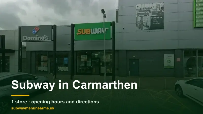 subway carmarthen