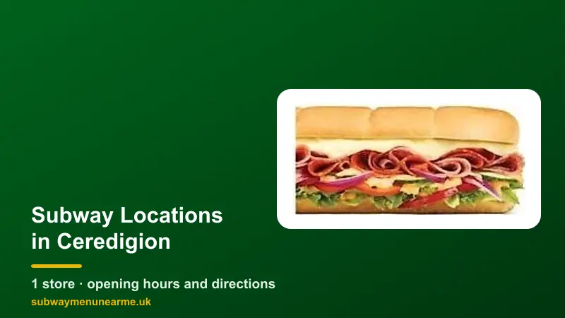 subway ceredigion locations