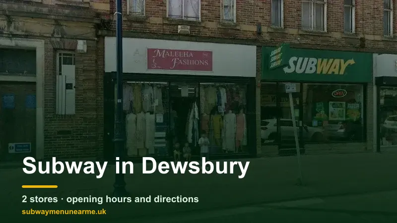 subway dewsbury