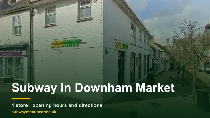 subway downham market