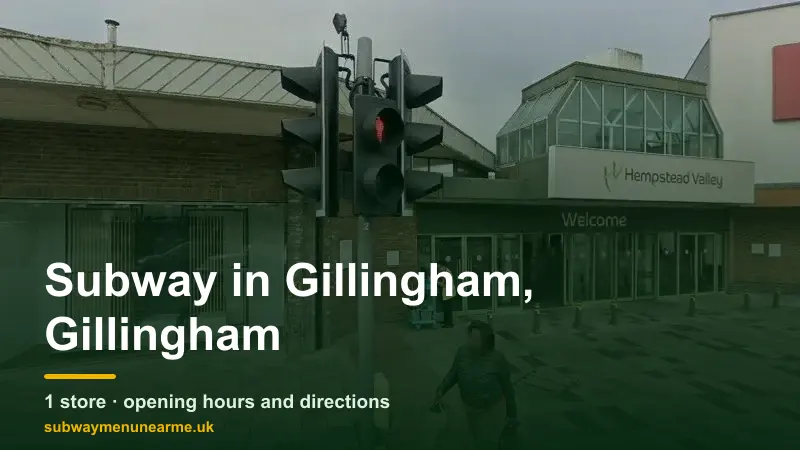 subway gillingham gillingham