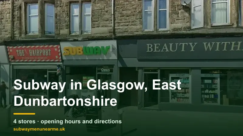 subway glasgow east dunbartonshire