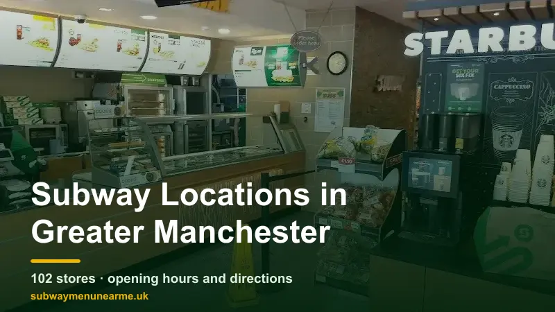 subway greater manchester locations