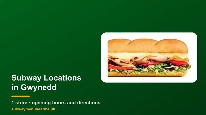 subway gwynedd locations