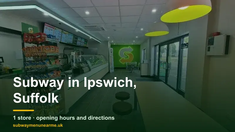 subway ipswich, suffolk
