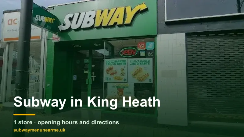 subway king heath