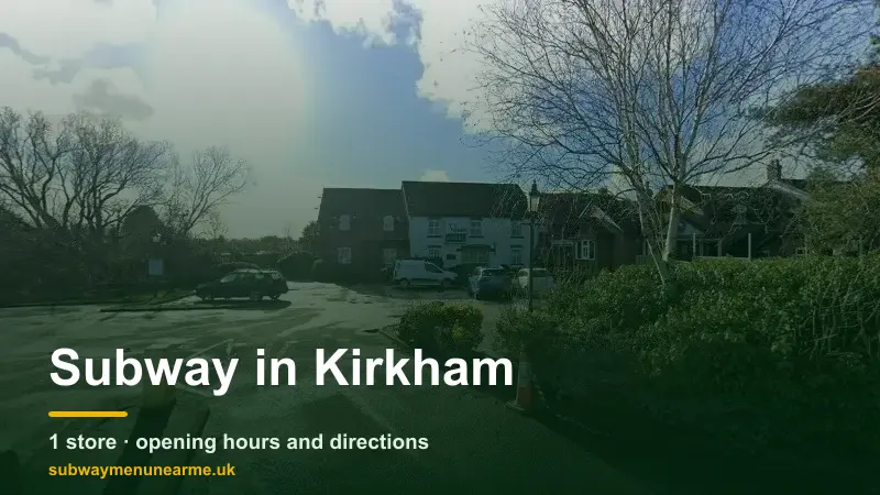 subway kirkham