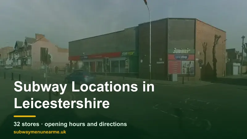 subway leicestershire locations