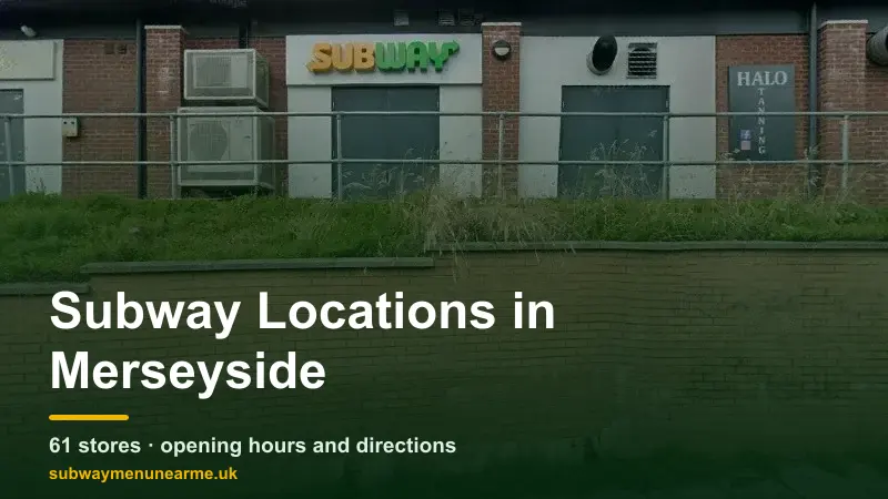 subway merseyside locations